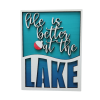 Life is better at the lake 34 Life is better at the lake 34
