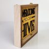 Welcome to our hive square sign 148 Welcome to our hive square sign 148
