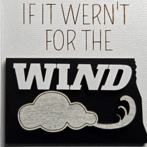 If it weren't for the Wind