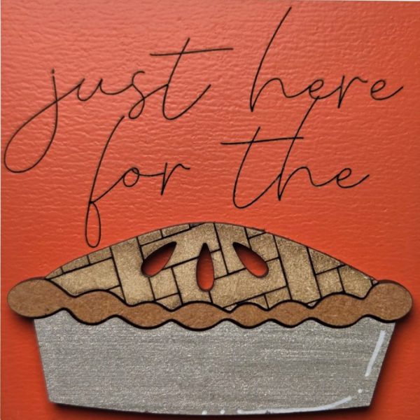 Just Here for the Pie 01 Just Here for the Pie 01