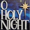 O Holy Night 01 O Holy Night 01