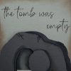 The Tomb was Empty 01 The Tomb was Empty 01